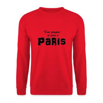 Tout plaquer et vivre à Paris #tshirtparis #Paris - Sweat-shirt Unisexe - rouge - Devant - Alina (178cm) & Michal (187cm)