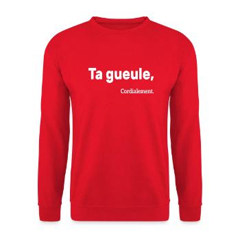 Ta Gueule Cordialement Phrase Drôle - Sweat-shirt Unisexe - rouge - Devant - Alina (178cm) & Michal (187cm)