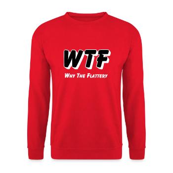 WTF - Why the Flattery - Unisex Sweatshirt - red - Front - Alina (178cm) & Michal (187cm)