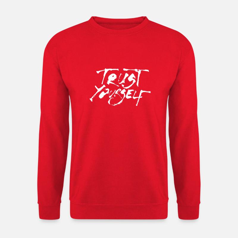 Trust yourself knows - Unisex Sweatshirt - red