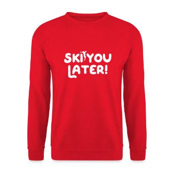 Ski You Later Skifahren Skiurlaub Skifahrer Später - Unisex Pullover - Rot - Vorne - Alina (178cm) & Michal (187cm)