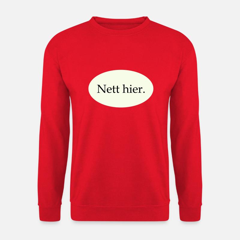 Nett hier - Unisex Pullover - Rot