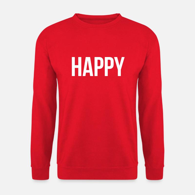 Happy - Just be cheerful - Unisex Sweatshirt - red