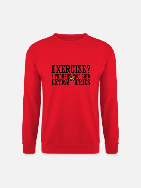 Exercise Extra Fries Quote - Unisex Sweatshirt - red