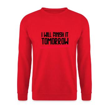 Funny "I Will Finish It Tomorrow" design - Unisex Sweatshirt - red - Front - Alina (178cm) & Michal (187cm)
