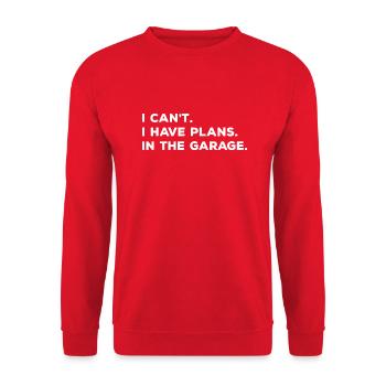 Je ne peux pas avoir de plans dans le garage voiture de fête des pères - Sweat-shirt Unisexe - rouge - Devant - Alina (178cm) & Michal (187cm)
