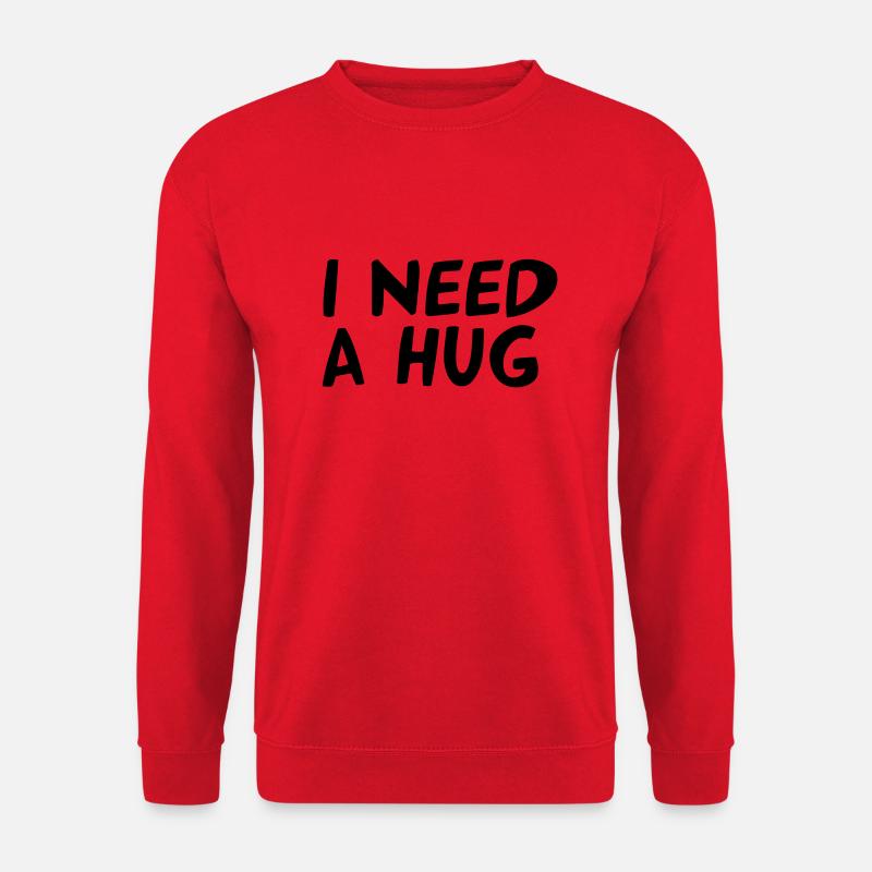 I NEED A HUG - Unisex Sweatshirt - red
