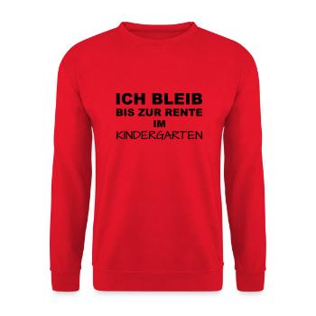 Bis zur Rente im Kindergarten - Unisex Pullover - Rot - Vorne - Alina (178cm) & Michal (187cm)
