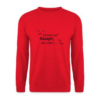 Strand auf Rezept, das wär´s - Unisex Pullover - Rot - Vorne - Alina (178cm) & Michal (187cm)