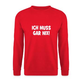 Ich muss gar nix - Cooler Spruch - Slogan - Unisex Pullover - Rot - Vorne - Alina (178cm) & Michal (187cm)