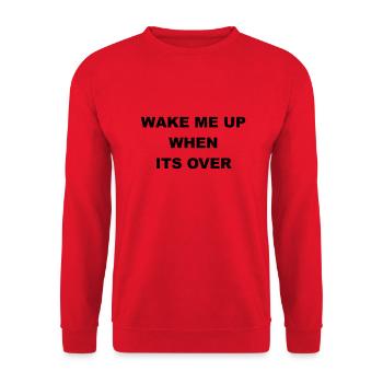 Cool "Wake Me Up When It's Over" Design - Unisex Sweatshirt - red - Front - Alina (178cm) & Michal (187cm)