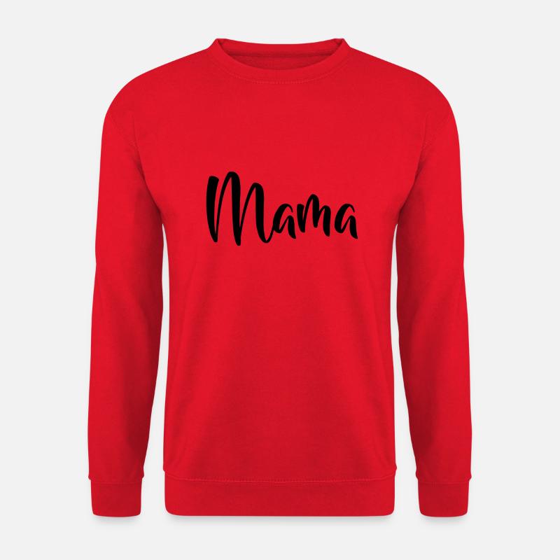 Mama - Unisex Pullover - Rot