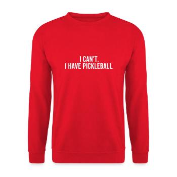 I Can't I Have Pickleball - Unisex Sweatshirt - red - Front - Alina (178cm) & Michal (187cm)