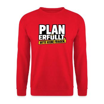 Plan erfüllt. Bitte keine Fragen - Unisex Pullover - Rot - Vorne - Alina (178cm) & Michal (187cm)