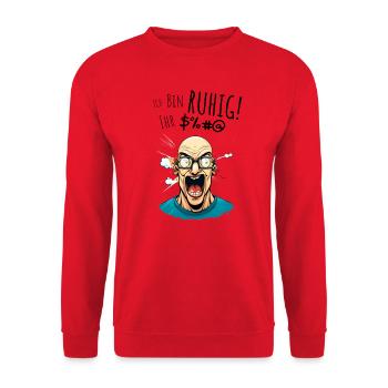 Ich bin ganz ruhig ihr xxxx - Unisex Pullover - Rot - Vorne - Alina (178cm) & Michal (187cm)
