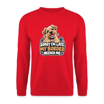 Entschuldigung, dass ich zu spät bin, meine Grenze brauchte mich. - Unisex Pullover - Rot - Vorne - Alina (178cm) & Michal (187cm)