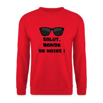 salut bande de nazes - Sweat-shirt Unisexe - rouge - Devant - Alina (178cm) & Michal (187cm)