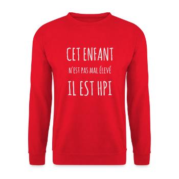 Cet enfant n'est pas mal élevé , il est HPI humour - Sweat-shirt Unisexe - rouge - Devant - Alina (178cm) & Michal (187cm)