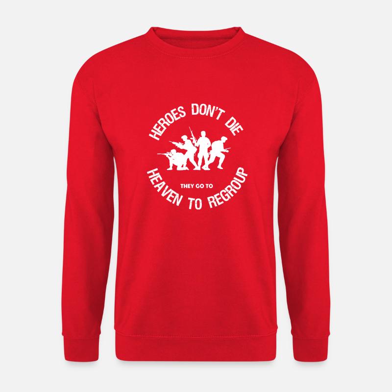 Heroes don't die! - Unisex Sweatshirt - red