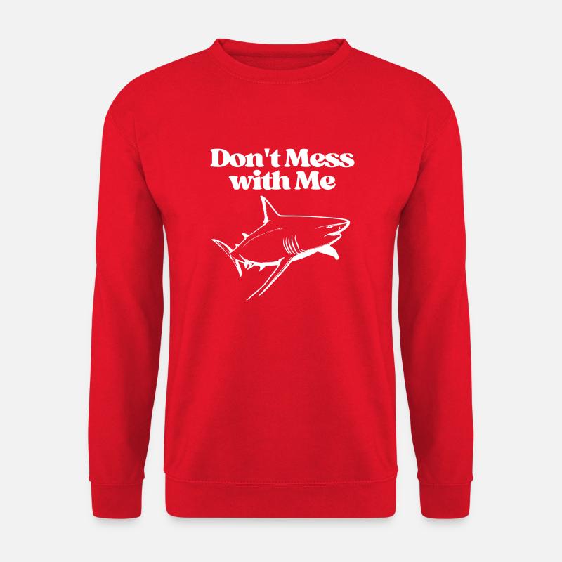 Don’t Mess with Me - Unisex Sweatshirt - red