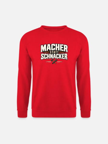 Macher statt Schnacker – Lustiger Handwerker Spruc - Unisex Pullover - Rot