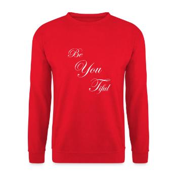 Be You Tiful - Du bist wunderschön - Unisex Pullover - Rot - Vorne - Alina (178cm) & Michal (187cm)
