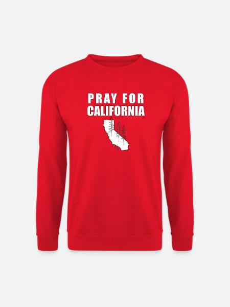 PRAY FOR CALIFORNIA - Unisex Pullover - Rot