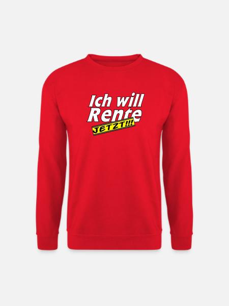 Fun Party Spruch Statement ich will Rente (25) - Unisex Pullover - Rot