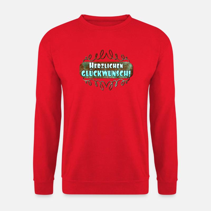 Herzlichen Glückwunsch GRATULATION GRUß - Unisex Pullover - Rot