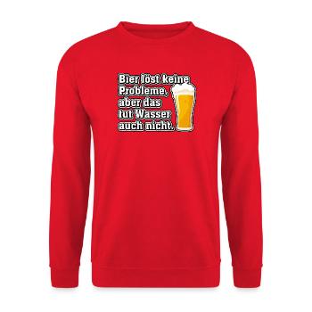 Bier löst keine Probleme, aber das tut Wasser... - Unisex Pullover - Rot - Vorne - Alina (178cm) & Michal (187cm)