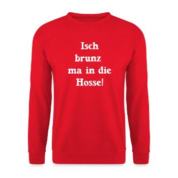 pfälzer redewendungen, Isch brunz ma in die hosse - Unisex Pullover - Rot - Vorne - Alina (178cm) & Michal (187cm)