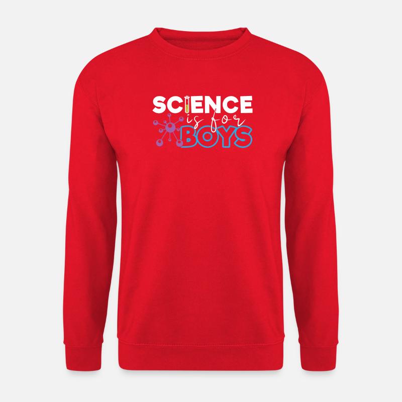 La science, c’est pour les garçons - Sweat-shirt Unisexe - rouge