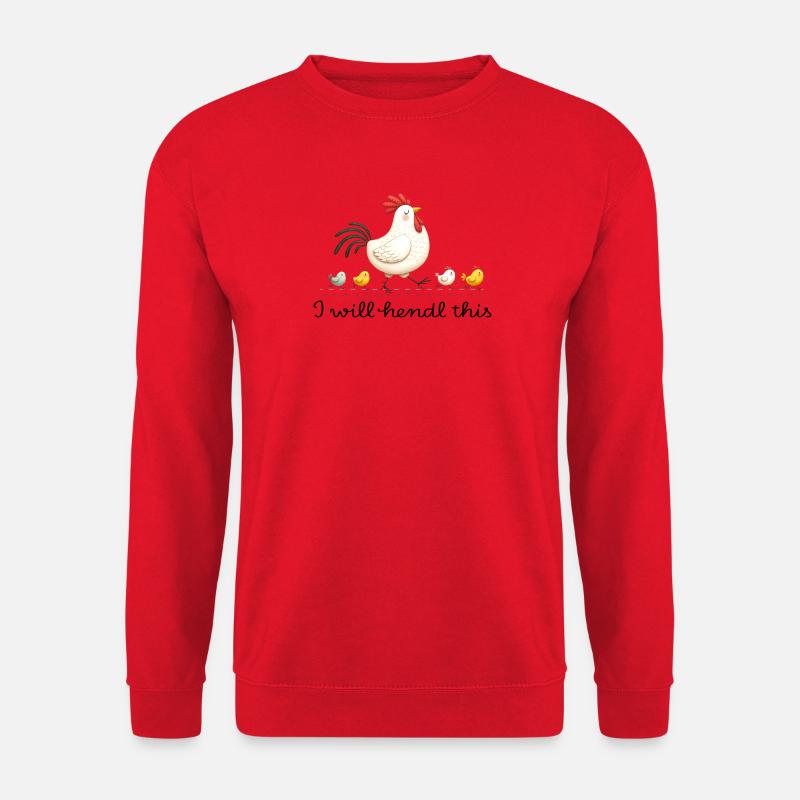 I Will Hendl This Österreich Dialekt Spruch - Unisex Pullover - Rot