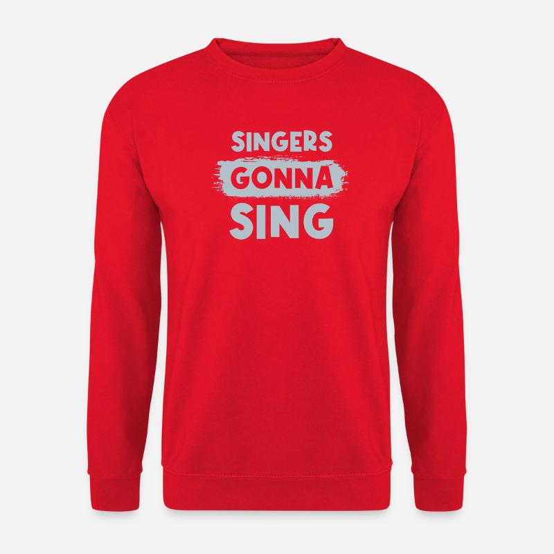 Singers gonna sing - Unisex Pullover - Rot
