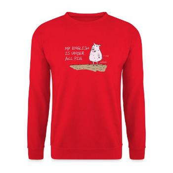 my english is under all pig lustiger spruch - Unisex Pullover - Rot - Vorne - Alina (178cm) & Michal (187cm)