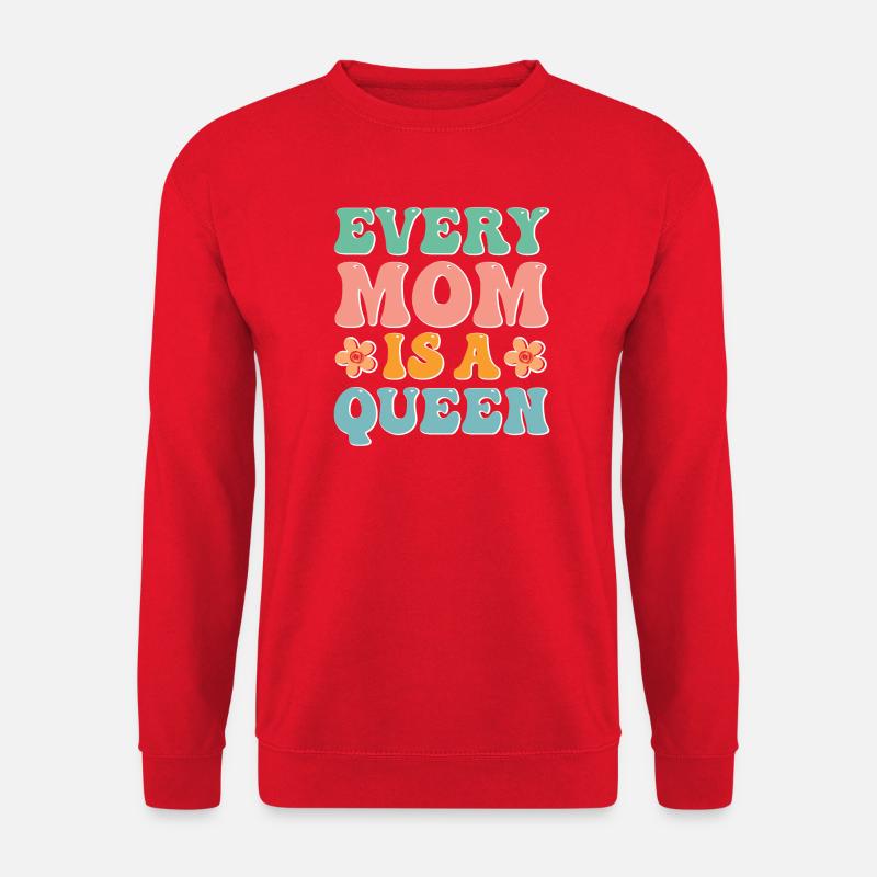 Every Mom is a Queen - Unisex Sweatshirt - red