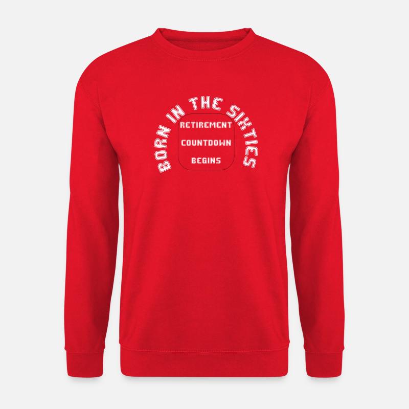 Geboren in den Sechzigern, Rente - Unisex Pullover - Rot