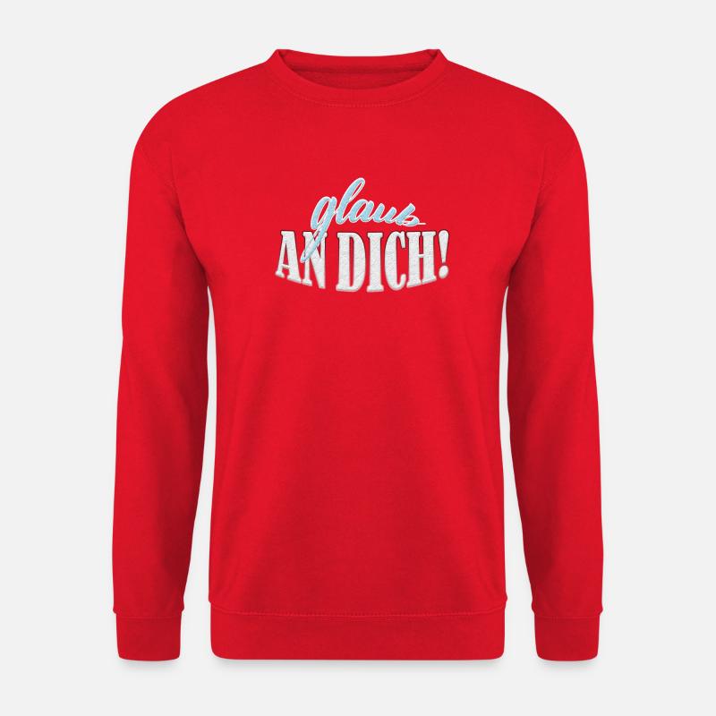 Glaub an dich! Premium Design - Unisex Pullover - Rot