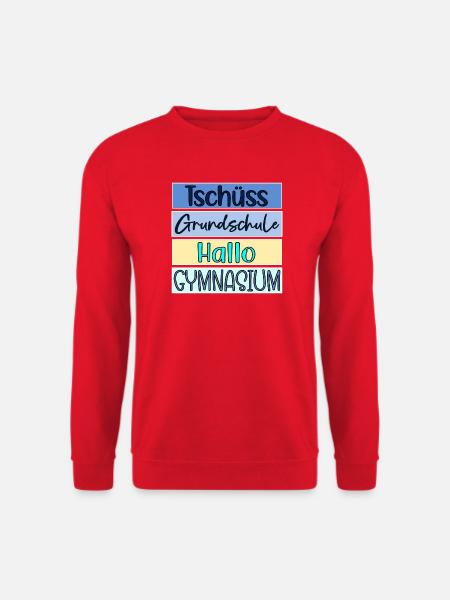 TSCHÜSS GRUNDSCHULE - HALLO GYMNASIUM - Unisex Pullover - Rot