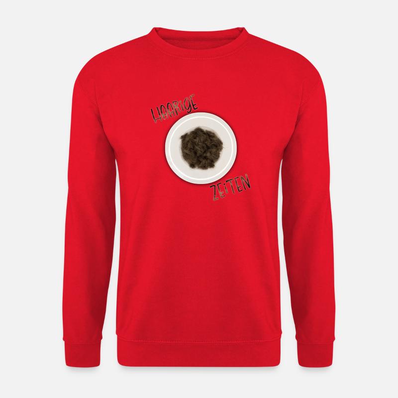 Haarige Zeiten - Unisex Pullover - Rot