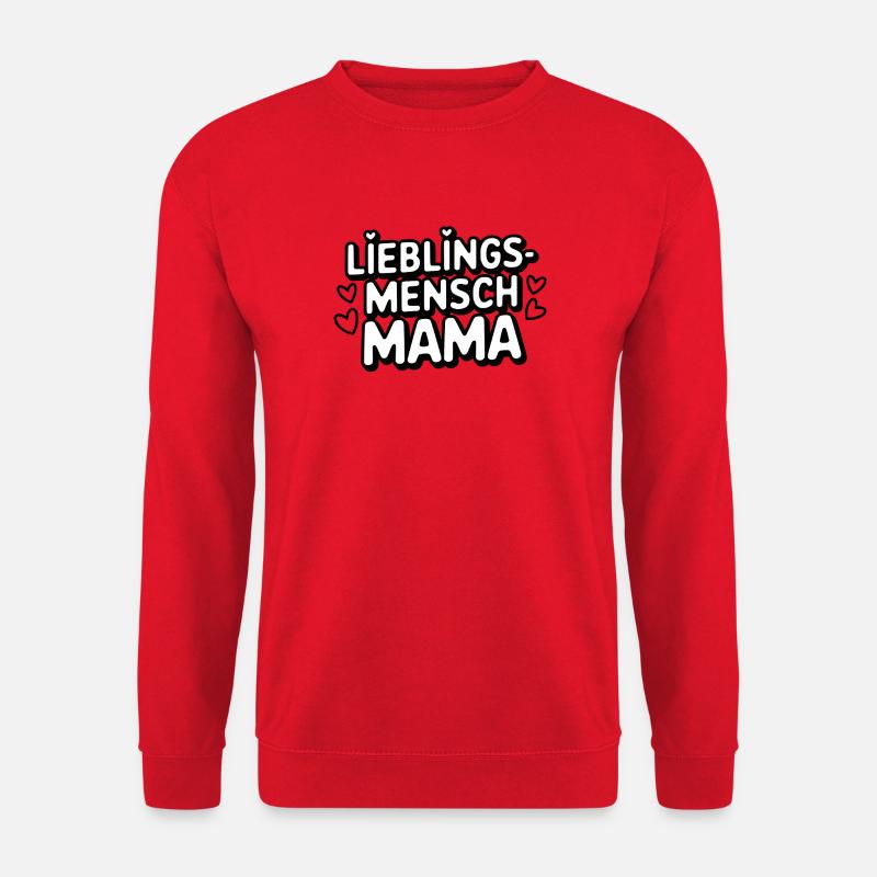 Mama: Mein Lieblingsmensch - Unisex Pullover - Rot
