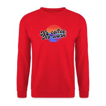 No coffee no work – Sunset retro fun - Unisex Sweatshirt - red - Front - Alina (178cm) & Michal (187cm)