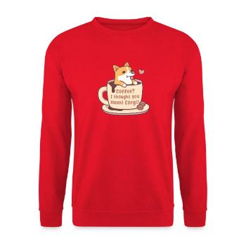 Corgi mignon dans une tasse de café Je pensais que vous vouliez dire Corgi - Sweat-shirt Unisexe - rouge - Devant - Alina (178cm) & Michal (187cm)