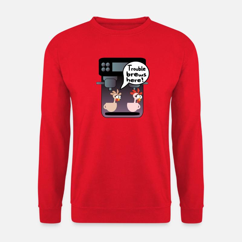 HÜHNCHEN TROUBLE KAFFEE BRÜHEN - Unisex Pullover - Rot