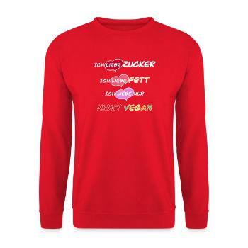 Ich liebe Zucker, Fett und nicht vegan! - Unisex Pullover - Rot - Vorne - Alina (178cm) & Michal (187cm)