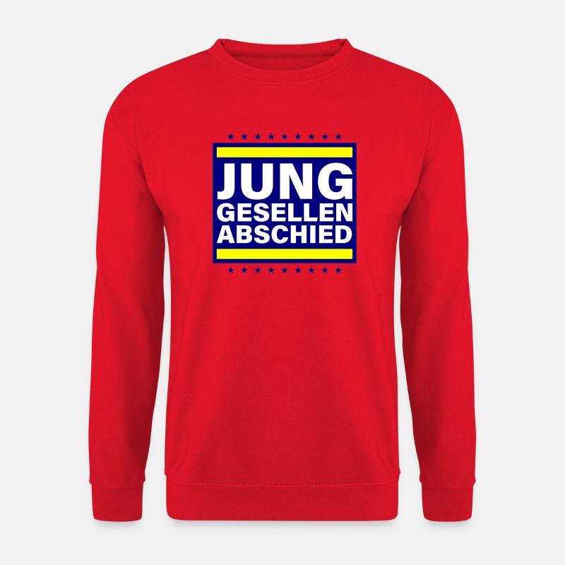 Junggesellenabschied Jga Spruch - Unisex Pullover - Rot