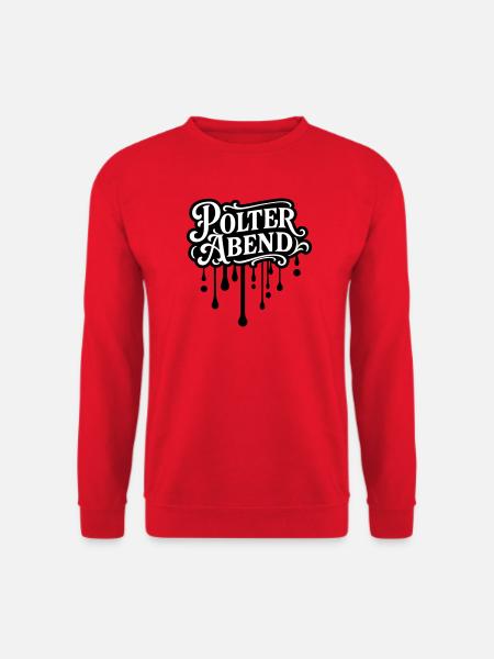 Polter Abend Polterhochzeit - Unisex Pullover - Rot