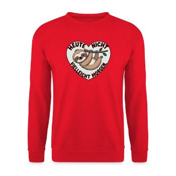Today Not Maybe Tomorrow Sloth Saying - Unisex Sweatshirt - red - Front - Alina (178cm) & Michal (187cm)