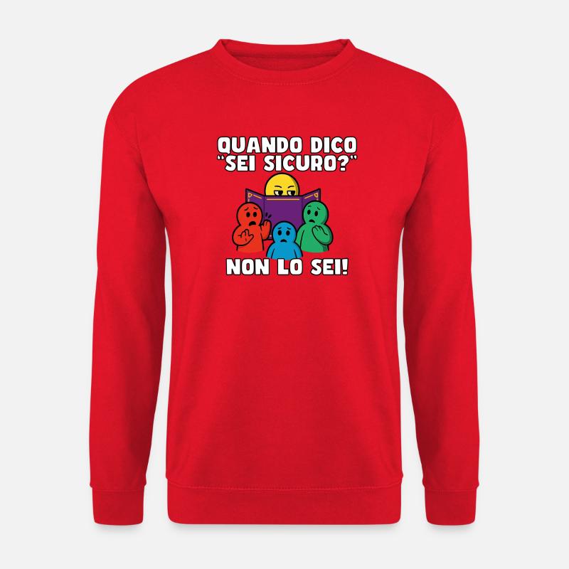 "Bist du sicher?" – Sind Sie nicht. - Unisex Pullover - Rot