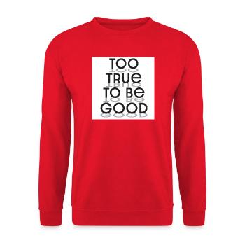Zu wahr, um eine gute Typografie zu sein - Unisex Pullover - Rot - Vorne - Alina (178cm) & Michal (187cm)